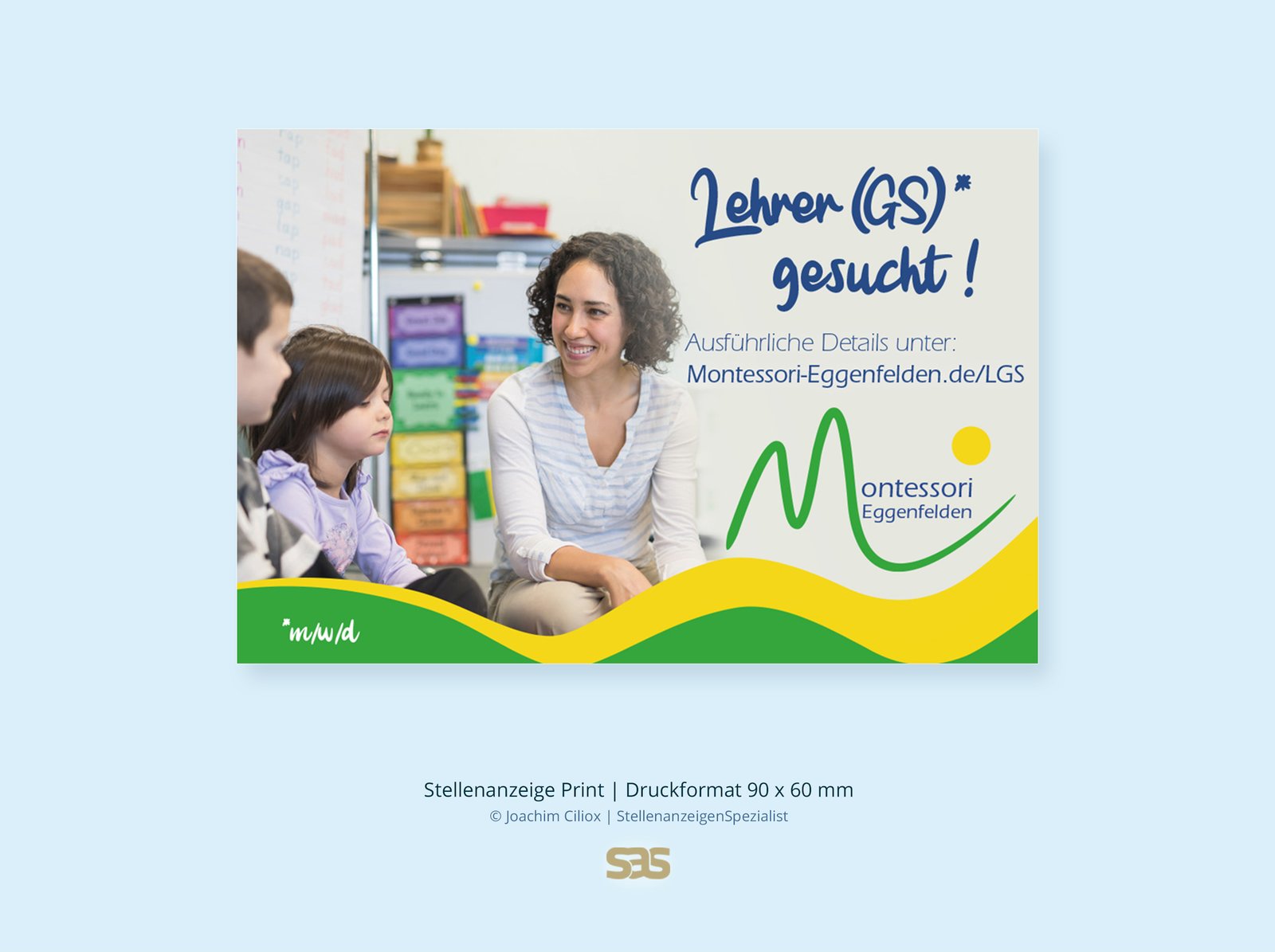 Gestaltungsbeispiel Print-Stellenanzeige: Lehrer Grundschule (m/w/d) für die Montessori-Schule Eggenfelden, Druckformat 90 × 60 mm